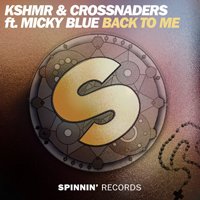 KSHMR - Back To Me (Single)