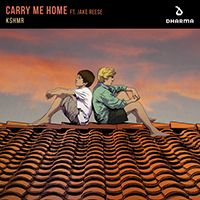 KSHMR - Carry Me Home (feat. Jake Reese) (Single)