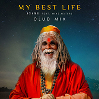 KSHMR - My Best Life (with Mike Waters) (Club Mix) (Single)