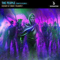 KSHMR - The People (Dimatik Remix) (feat. Timmy Trumpet) (Single)