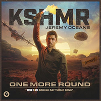 KSHMR - One More Round (Free Fire Booyah Day Theme Song, with  Jeremy Oceans) (Single)