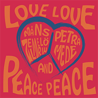 Zelmerlow, Mans - Love Love Peace Peace (Single)