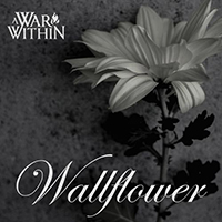 A War Within - Wallflower (Single)