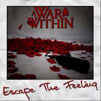 A War Within - Escape The Feeling (Single)