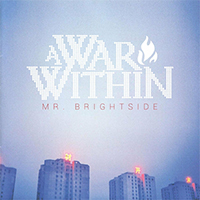 A War Within - Mr Brightside (Single)