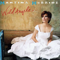 Martina McBride - Wild Angels