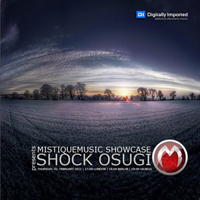 Mistique Music Showcase (Radioshow) - MistiqueMusic Showcase 003 (2012-02-02): Shock Osugi