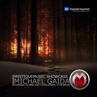 Mistique Music Showcase (Radioshow) - MistiqueMusic Showcase 014 (2012-04-19): Michael Gaida