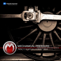 Mistique Music Showcase (Radioshow) - MistiqueMusic Showcase 112 (2014-03-06): Mechanical Pressure