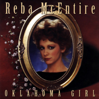 Reba McEntire - Oklahoma Girl (CD 1)