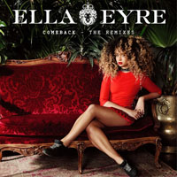Ella Eyre - Comeback (Remixes) [EP]