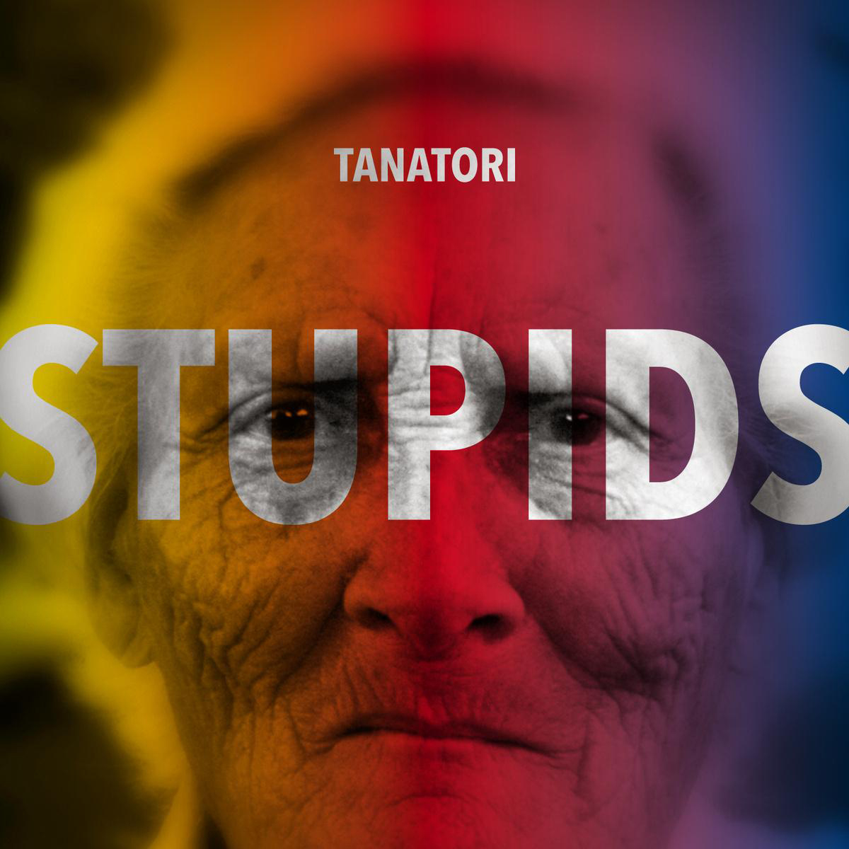Tanatori - Stupids