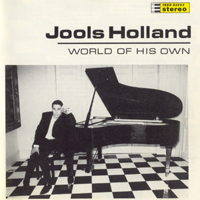 Jools Holland - World Of His Own