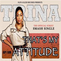 Trina - That's My Attitude (Single)