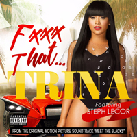 Trina - Fuck That (Single)