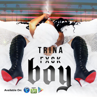 Trina - Fuck Boy (Single)