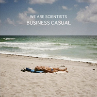 We Are Scientists - Business Casual (EP)