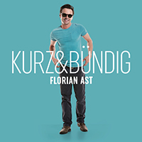 Florian Ast - Kurz & Bundig