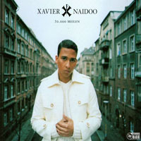 Xavier Naidoo - 20.000 Meilen (Single)