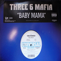Three 6 Mafia - Baby Mama (Single)