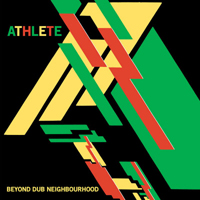 Athlete - Beyond Dub Neighbourhood (EP)
