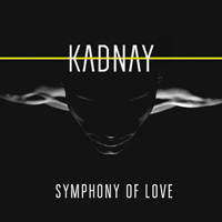 Kadnay - Symphony Of Love (Single)