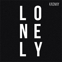 Kadnay - Lonely (Single)