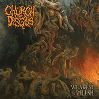 Church Of Disgust - Weakest Is the Flesh