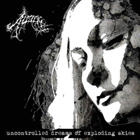 Alldrig - Uncontrolled Dreams Of Exploding Skies