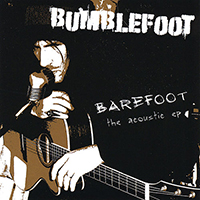 Bumblefoot - Barefoot: The Acoustic (EP)