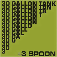 Spoon - 30 Gallon Tank +3 (EP)