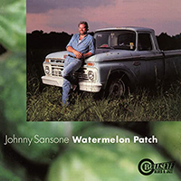 Sansone, Johnny - Watermelon Patch
