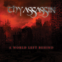 Thy Assassin - A World Left Behind