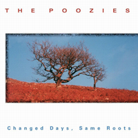 Poozies - Changed Days, Same Roots