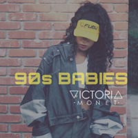 Monet, Victoria - 90's Babies (Single)