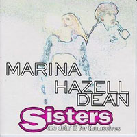 Hazell Dean - Sisters Are Doin' It For Themselves (The Remixes)