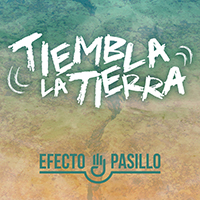 Efecto Pasillo - Tiembla la Tierra (Single)