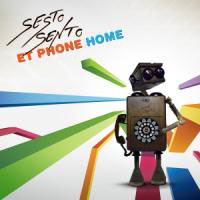 Sesto Sento - ET Phone Home (EP)