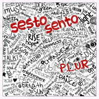 Sesto Sento - P.L.U.R. (Remixes) (EP)