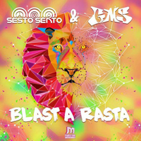Sesto Sento - Blast A Rasta [Single]