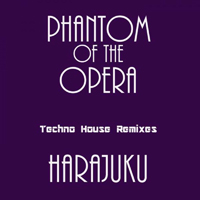 Stephanie O'Hara - Harajuku - The Phantom Of The Opera (Techno House Remixes) [Ep]