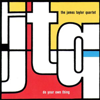 James Taylor Quartet - Do Your Own Thing