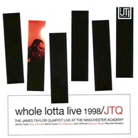 James Taylor Quartet - Whole Lotta Live