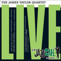 James Taylor Quartet - Live At The Jazz Cafe