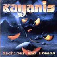 Kayanis - Machines And Dreams