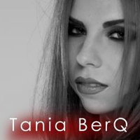 Tania BerQ - What They Say
