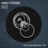 Grice - Highly Strung (Richard Barbieri Remix) (Single)