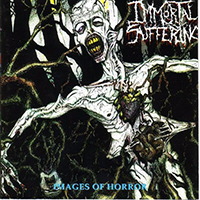 Immortal Suffering - Vengeance from Beyond the Grave / Images of Horror (Split)