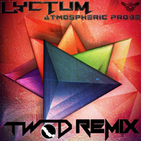 Lyctum - Atmospheric (Two-D Remix) [Single]