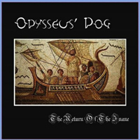 Odysseus' Dog - The Return Of The Inane